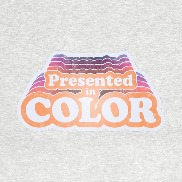 Presented in Color by SeminalDesigner